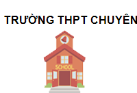 Trường THPT Chuyên Huỳnh Mẫn Đạt